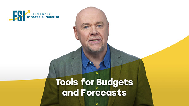 Three tools for budgets and forecasts